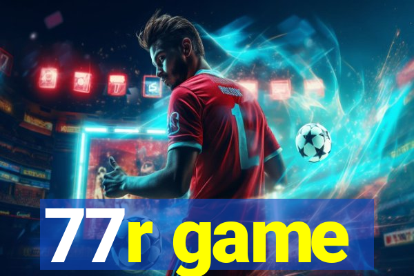77r game